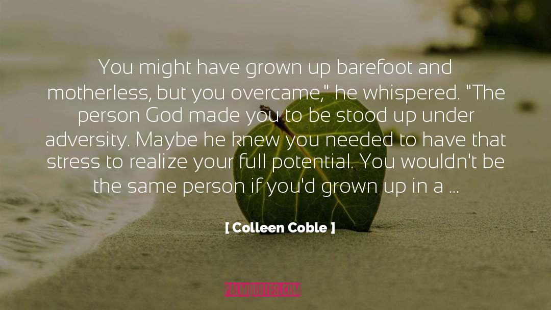 Time You Stood Up quotes by Colleen Coble