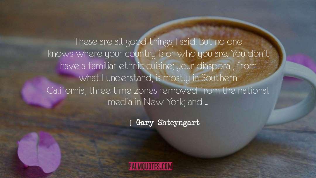 Time Zones quotes by Gary Shteyngart
