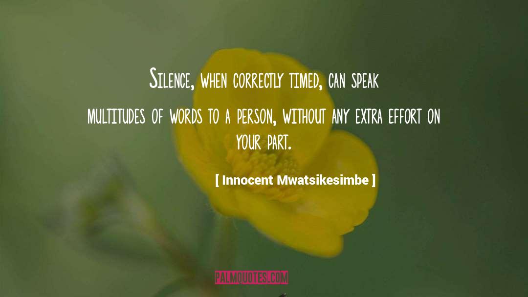 Timed quotes by Innocent Mwatsikesimbe