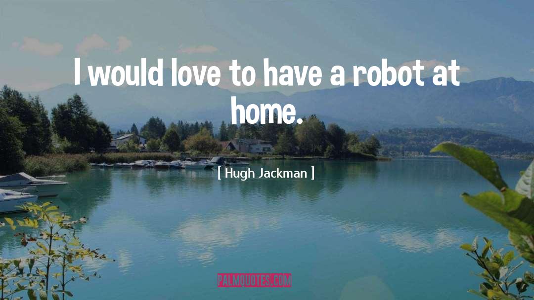 Timeless Love quotes by Hugh Jackman