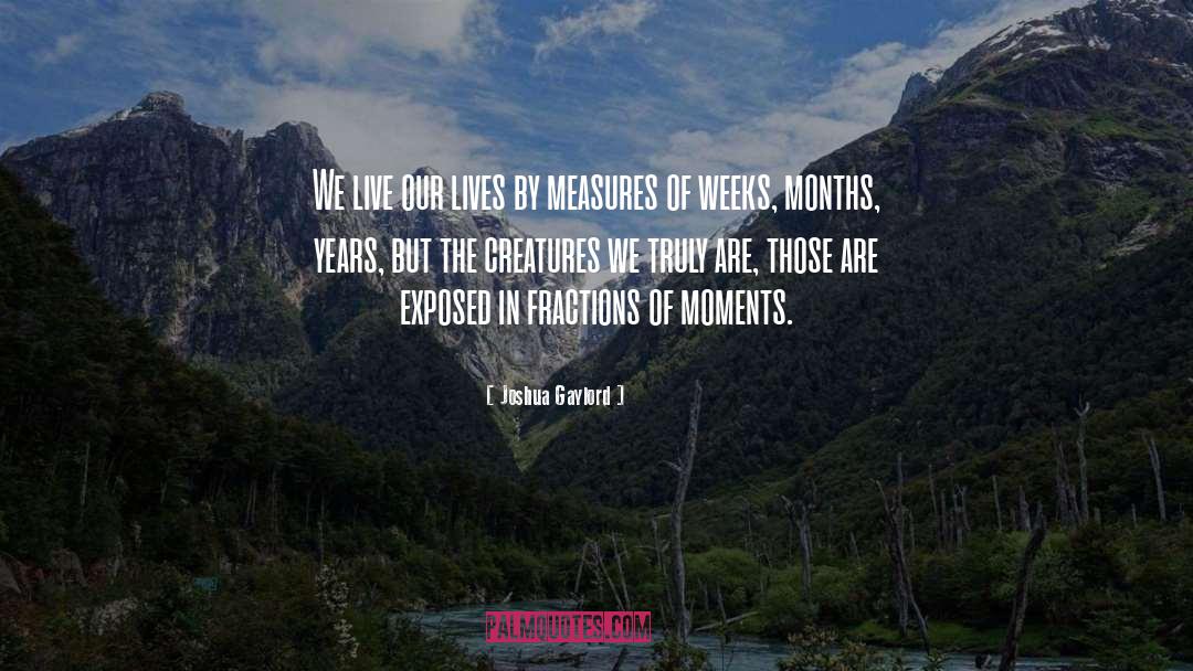 Timeless Moments quotes by Joshua Gaylord