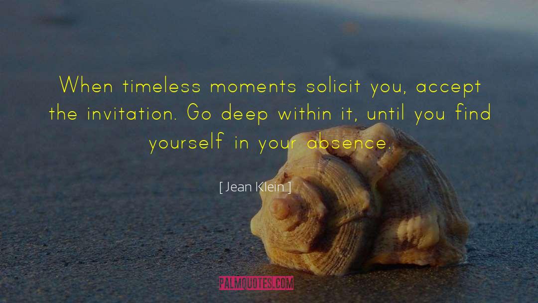 Timeless Moments quotes by Jean Klein