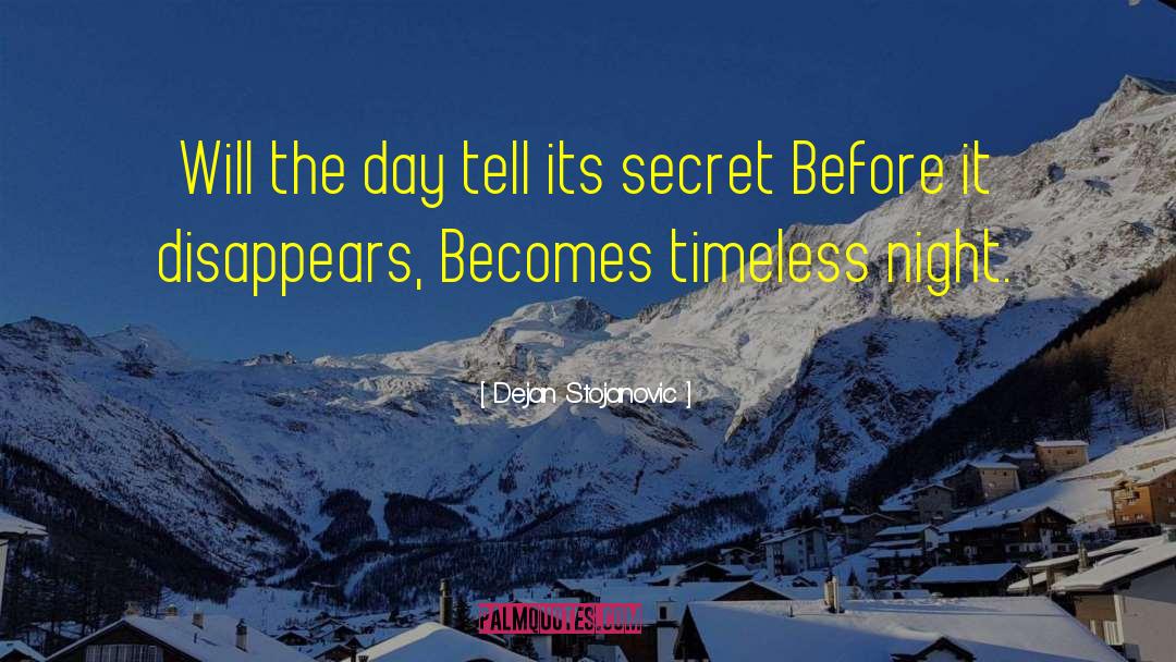 Timeless Wisdom quotes by Dejan Stojanovic