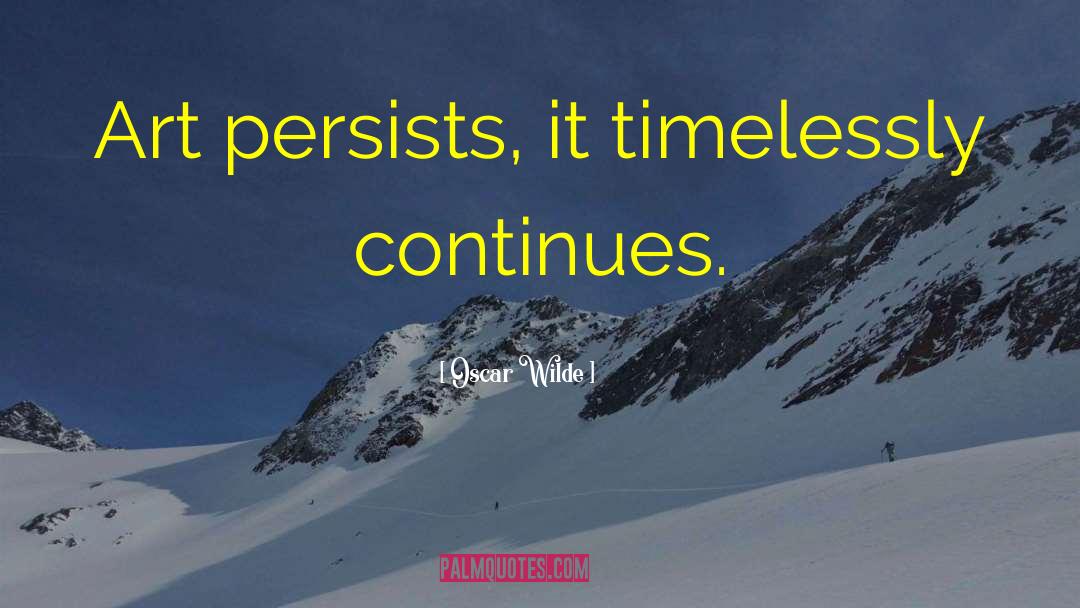 Timelessly Tasseled quotes by Oscar Wilde