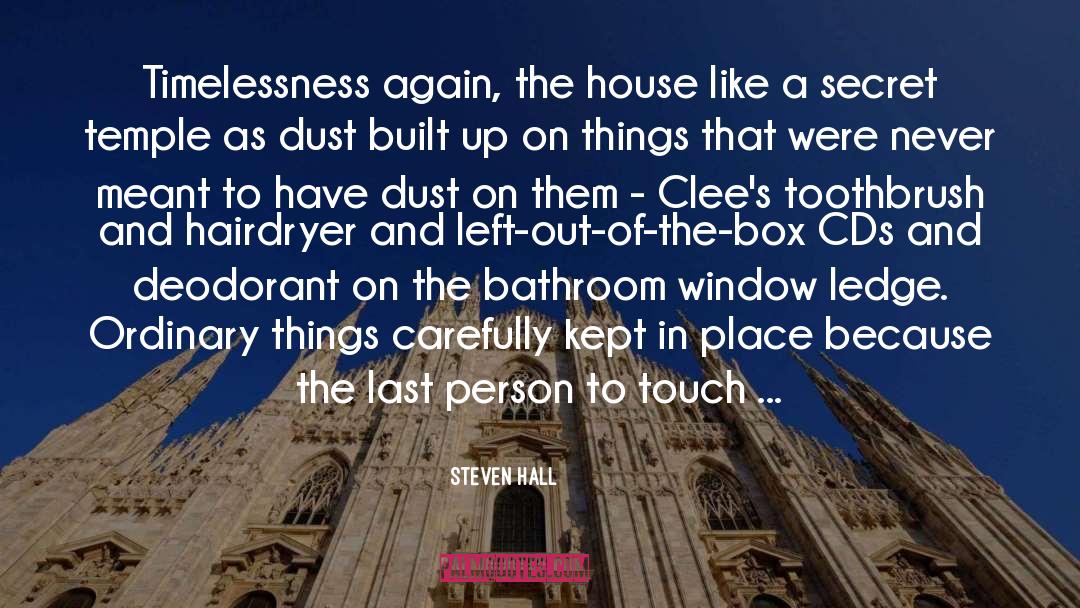 Timelessness quotes by Steven Hall