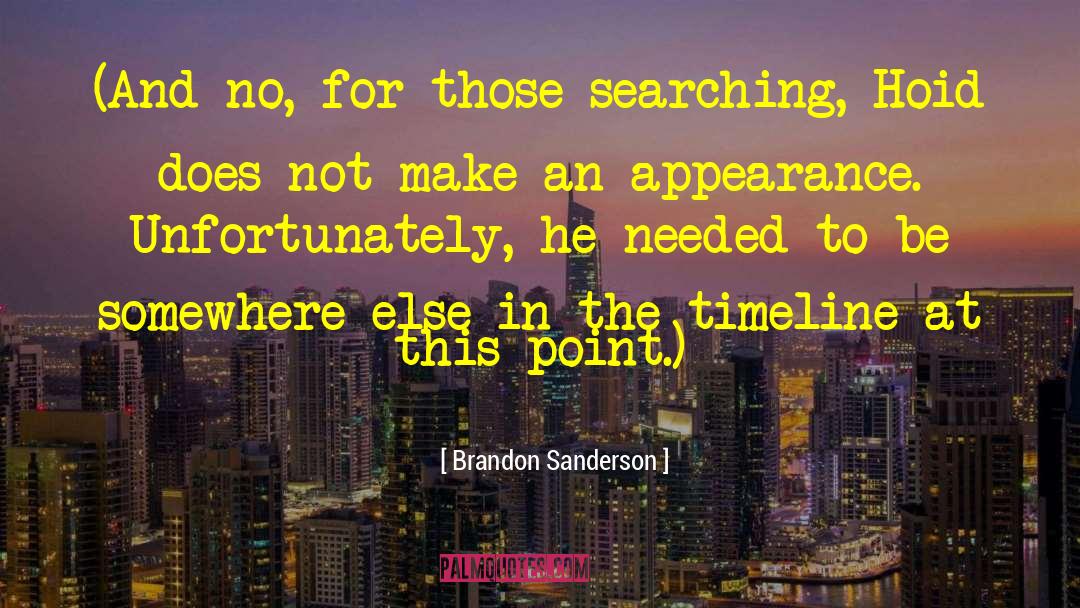 Timeline quotes by Brandon Sanderson