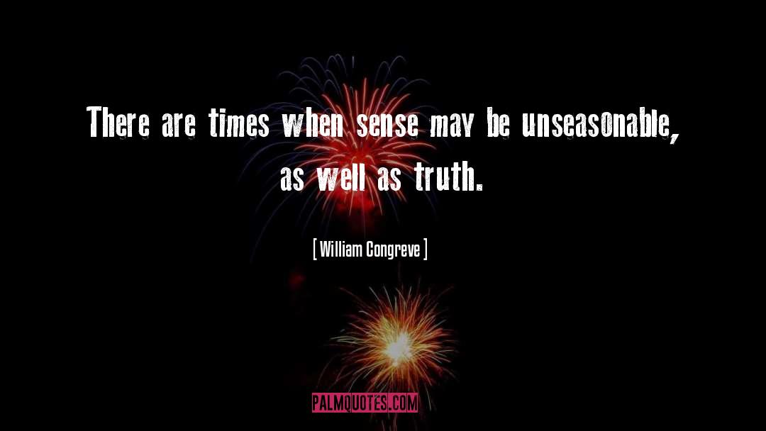 Timeliness quotes by William Congreve