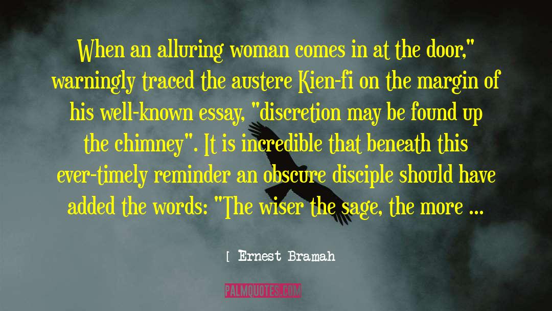 Timely quotes by Ernest Bramah