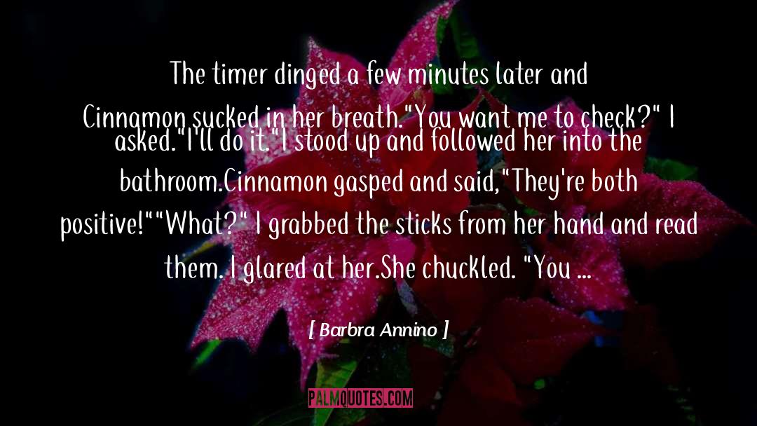 Timer quotes by Barbra Annino