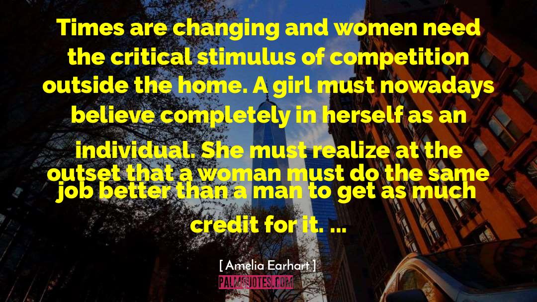 Times Are Changing quotes by Amelia Earhart