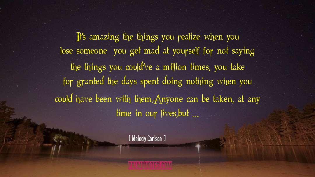 Times Gone By quotes by Melody Carlson
