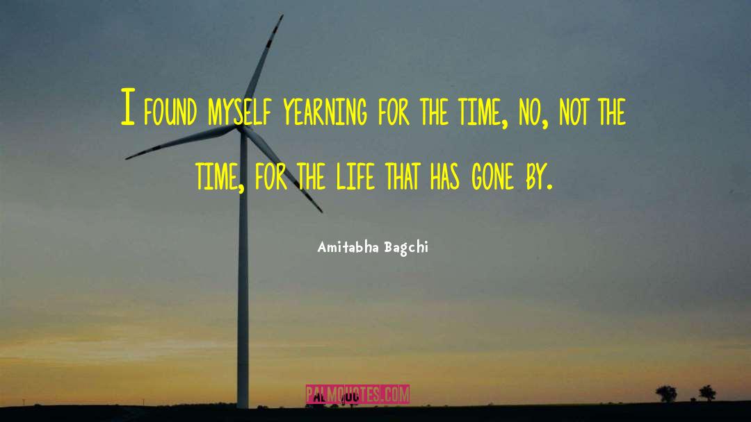 Times Gone By quotes by Amitabha Bagchi
