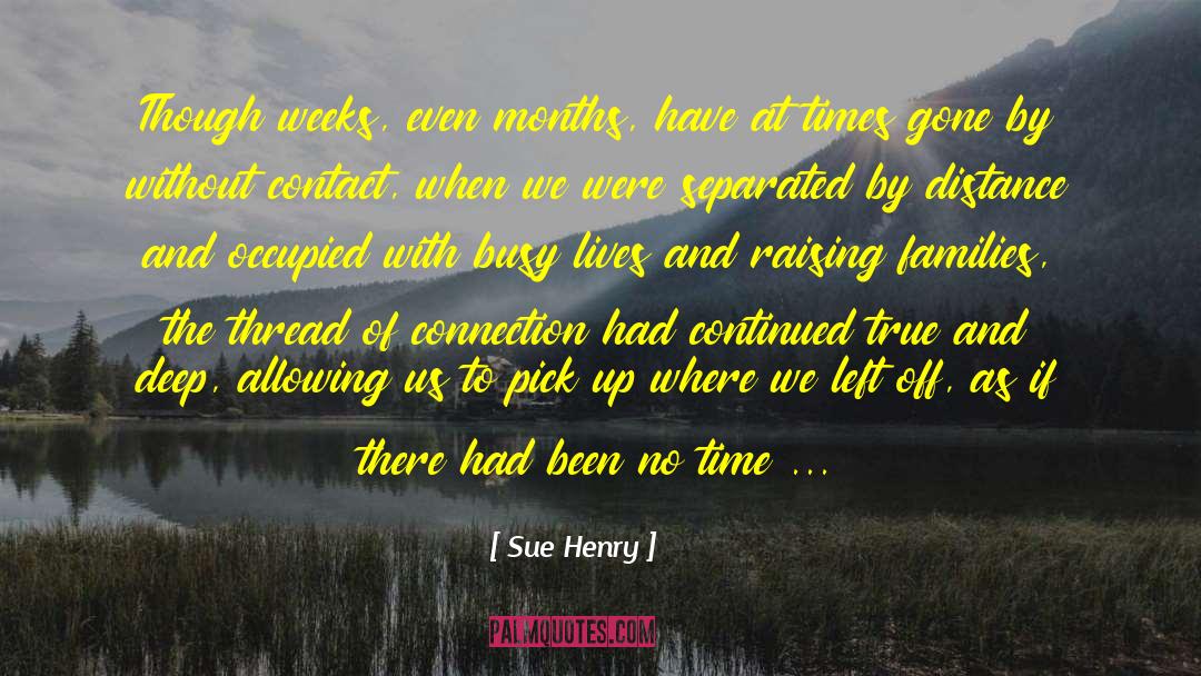 Times Gone By quotes by Sue Henry