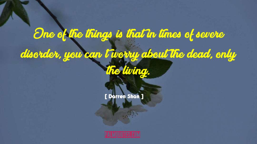 Times Of Change quotes by Darren Shan
