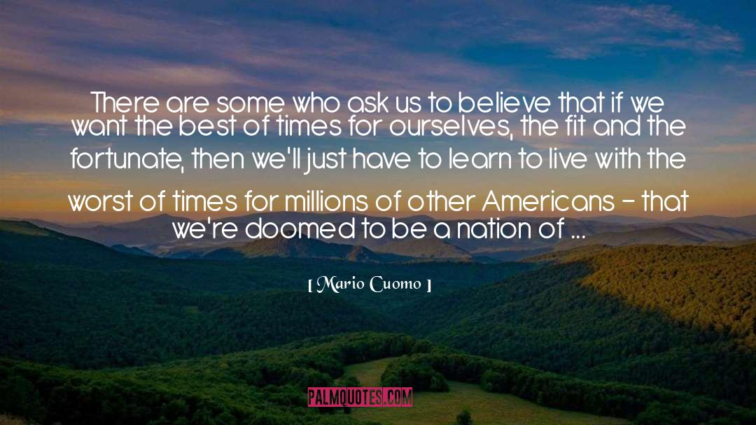 Times Past quotes by Mario Cuomo