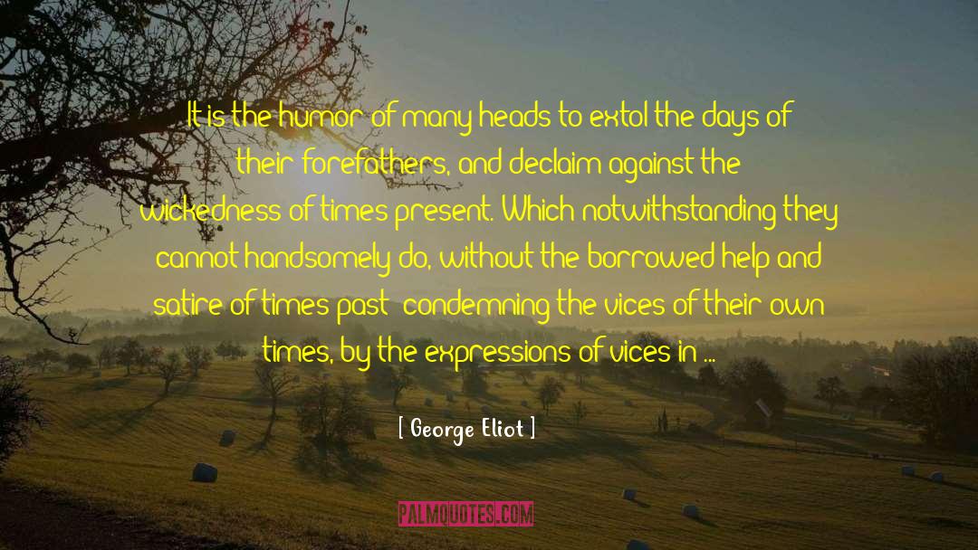 Times Past quotes by George Eliot