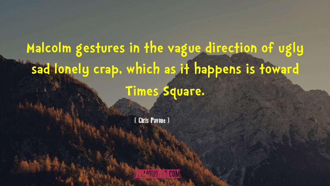 Times Square quotes by Chris Pavone