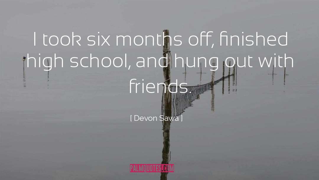 Times With Friends quotes by Devon Sawa