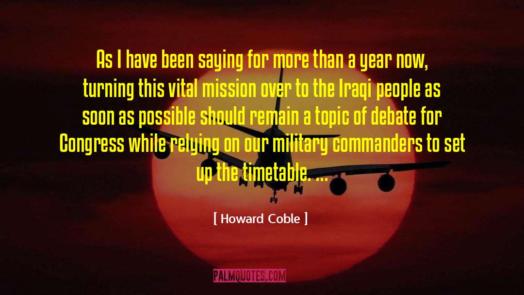 Timetable quotes by Howard Coble