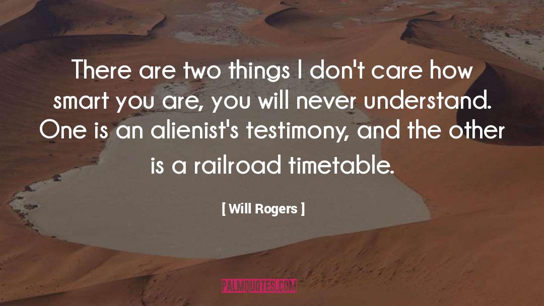 Timetable quotes by Will Rogers