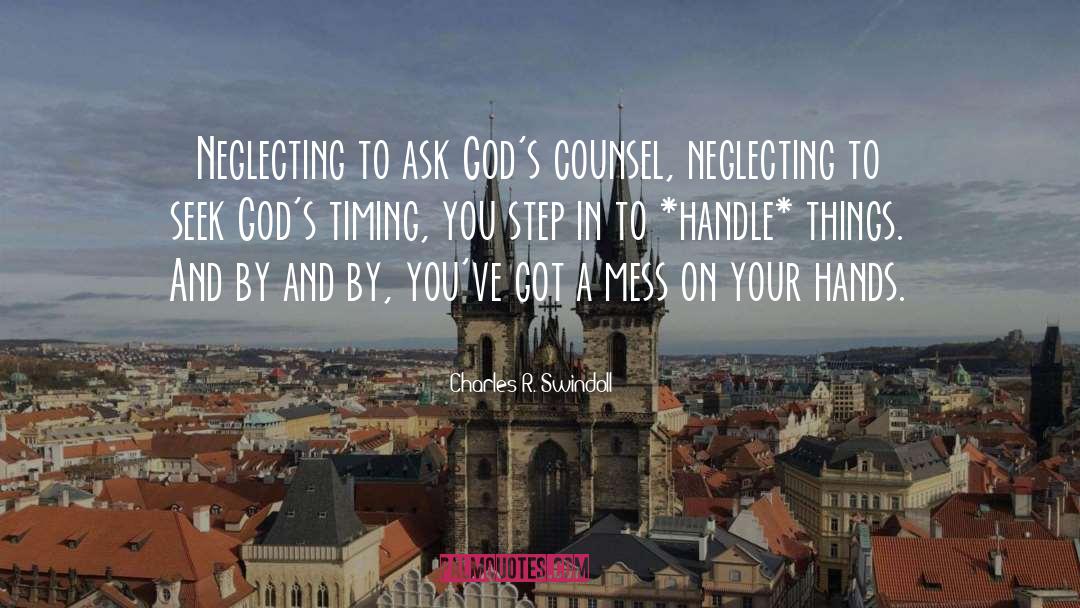 Timing And God quotes by Charles R. Swindoll