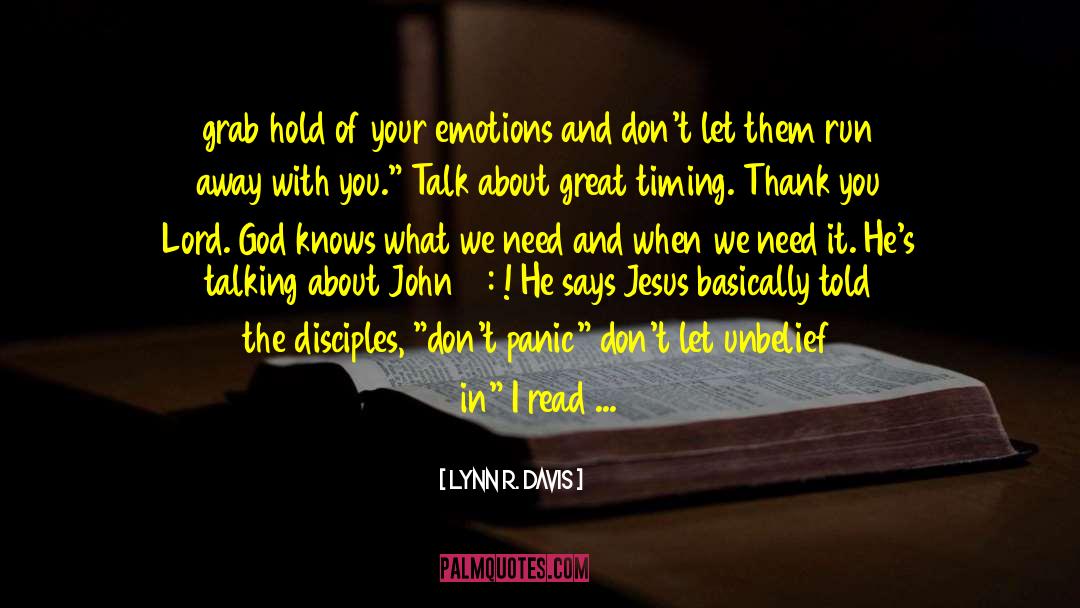 Timing And God quotes by Lynn R. Davis