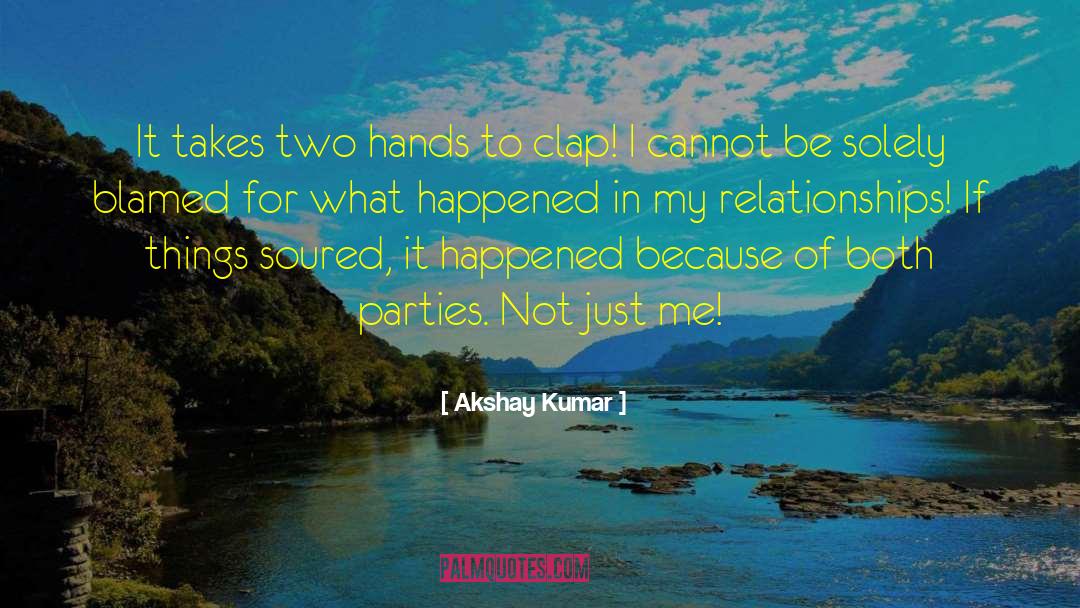 Timing In Relationships quotes by Akshay Kumar