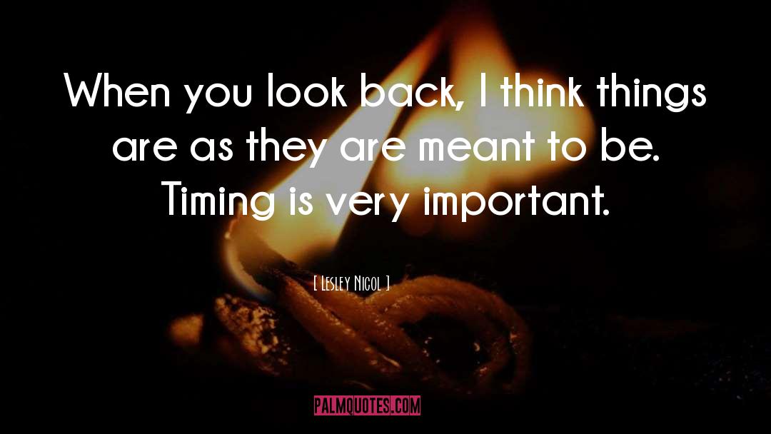 Timing quotes by Lesley Nicol