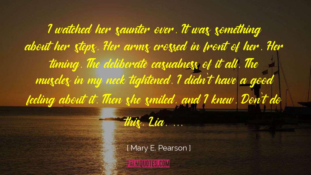 Timing quotes by Mary E. Pearson