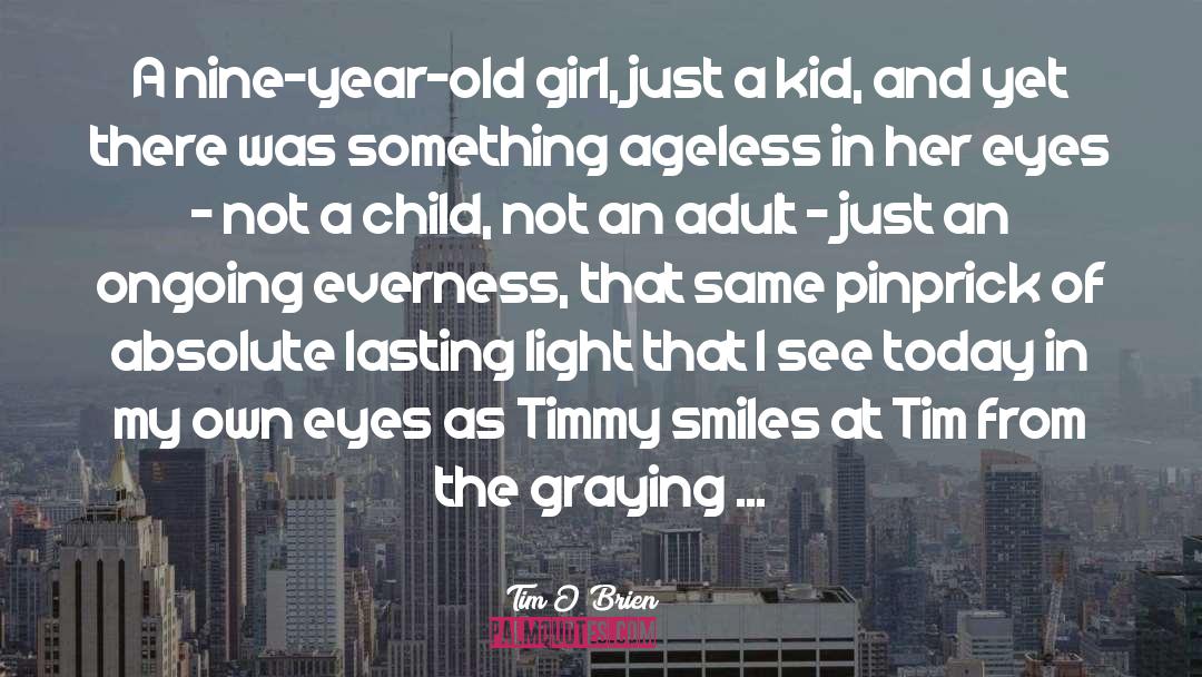 Timmy quotes by Tim O'Brien