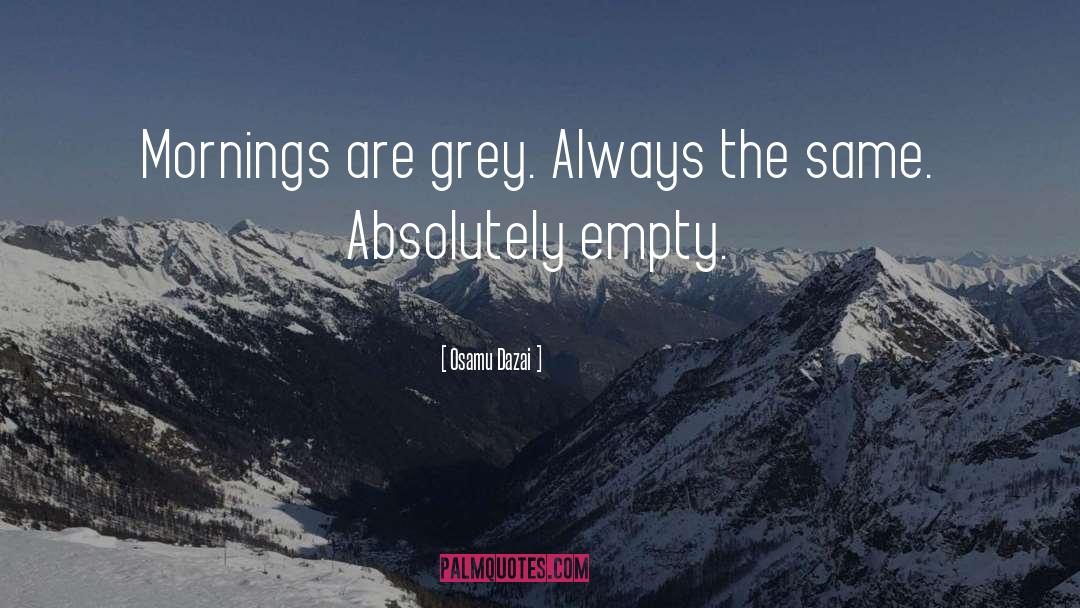 Timpani Grey quotes by Osamu Dazai