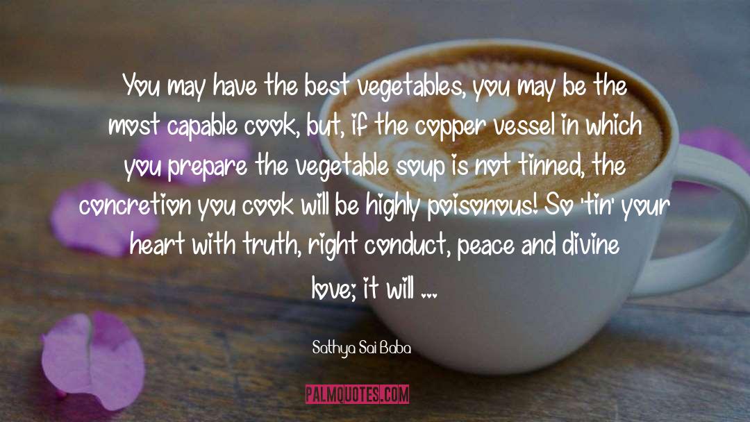 Tin Pan Alley quotes by Sathya Sai Baba
