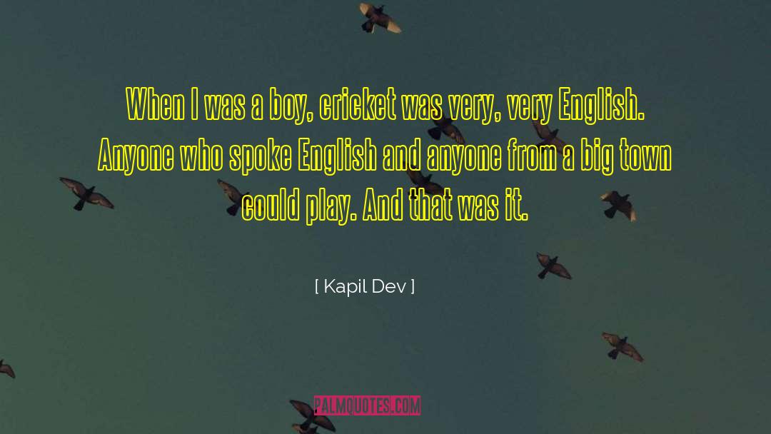 Tinatahak In English quotes by Kapil Dev