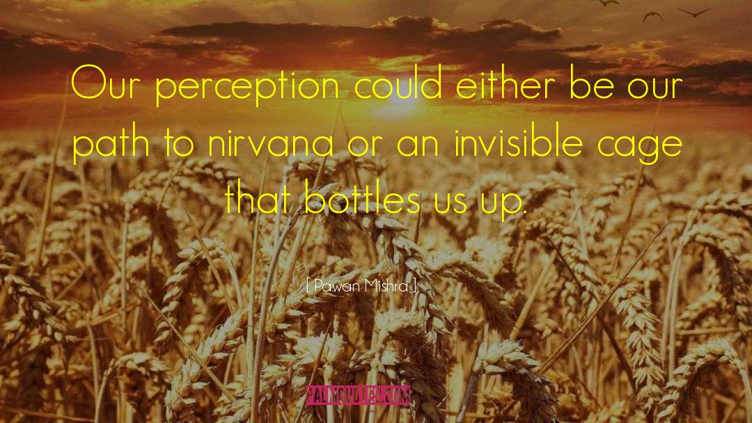 Tincture Bottles quotes by Pawan Mishra