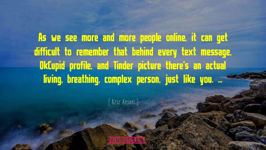Tinder quotes by Aziz Ansari