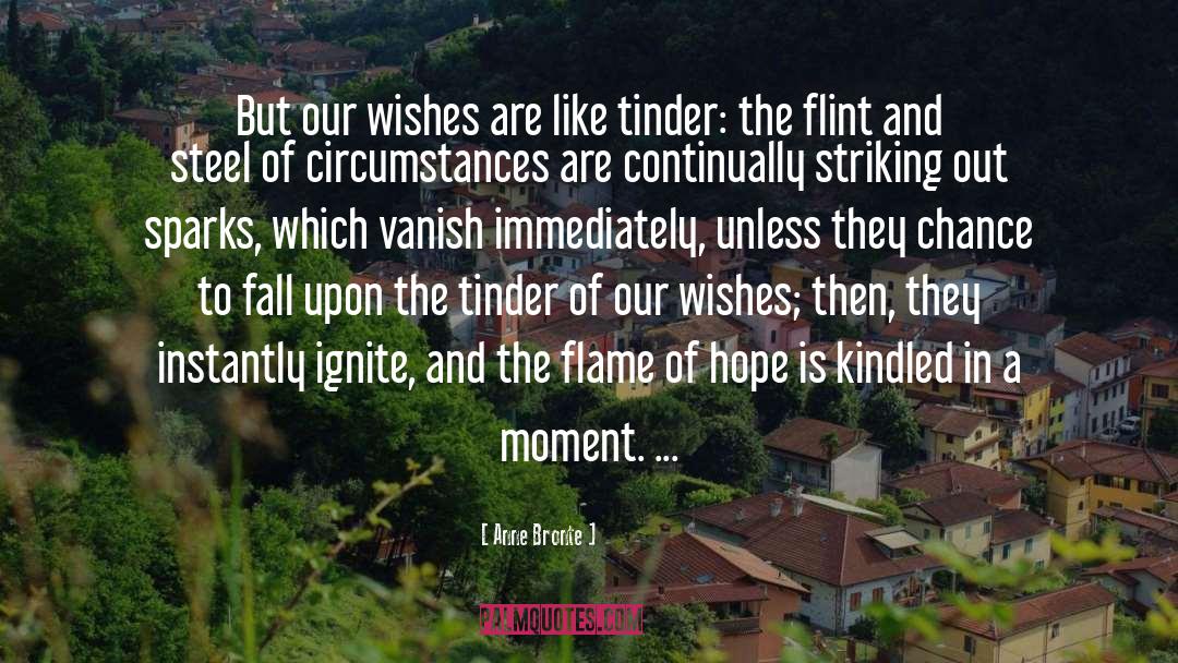 Tinder quotes by Anne Bronte