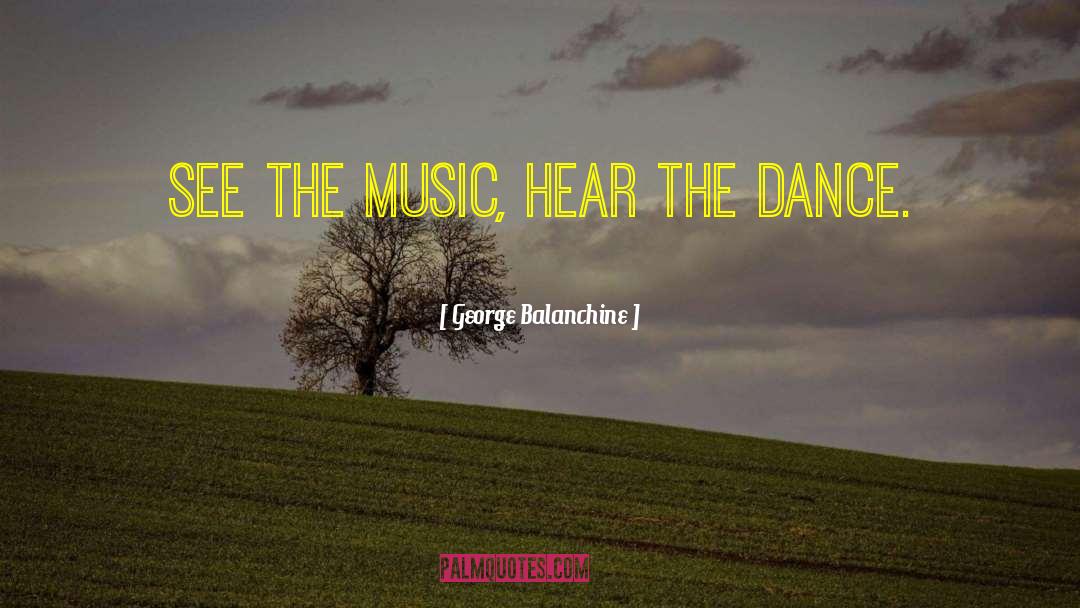 Tinderbox Music quotes by George Balanchine