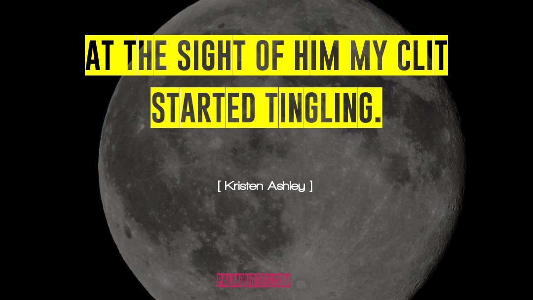 Tingling quotes by Kristen Ashley