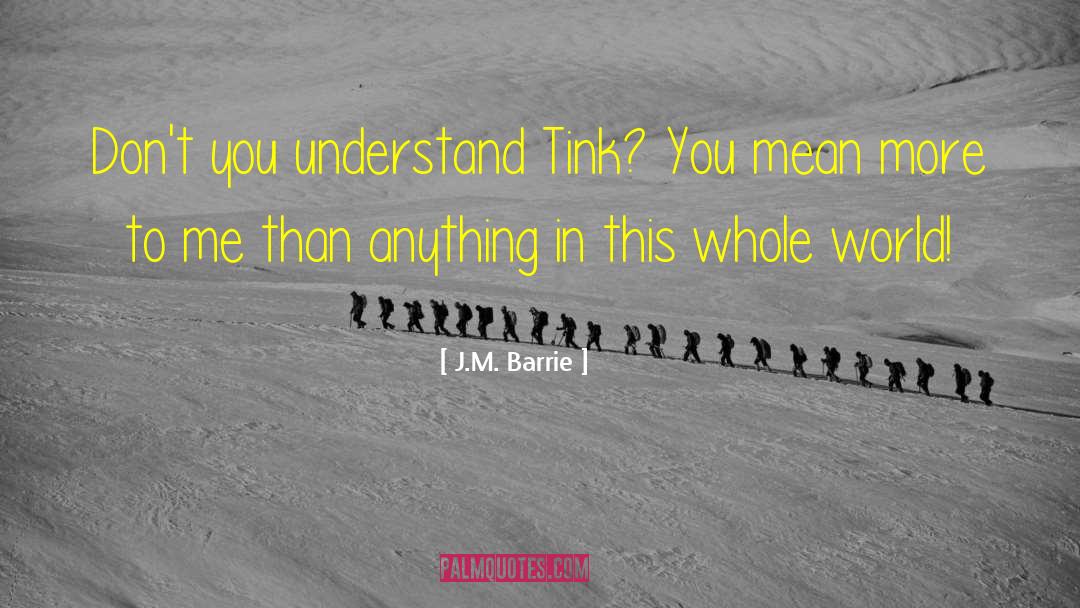 Tink quotes by J.M. Barrie