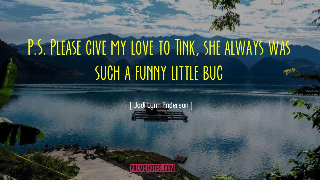 Tink quotes by Jodi Lynn Anderson