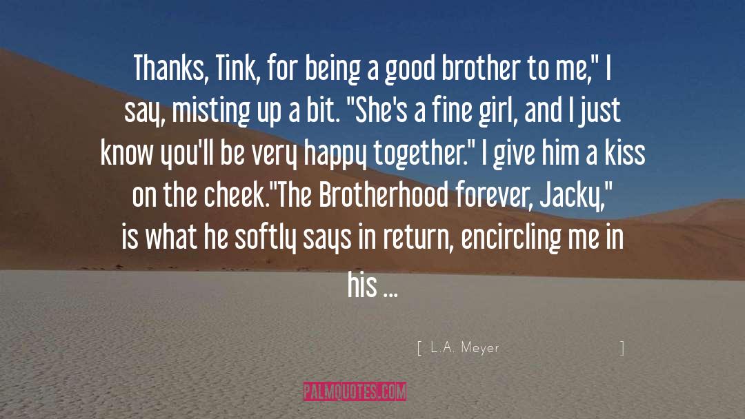 Tink quotes by L.A. Meyer