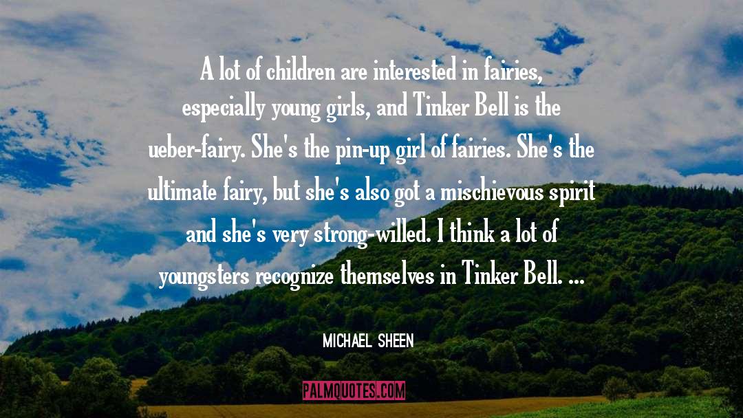 Tinker Bell quotes by Michael Sheen