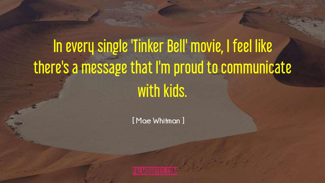 Tinker Bell quotes by Mae Whitman