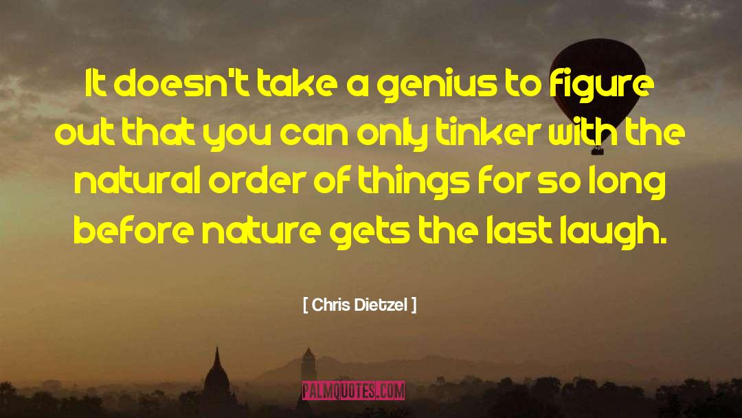 Tinker quotes by Chris Dietzel
