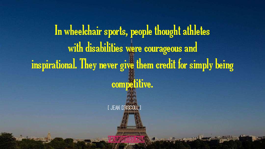 Tinseltown Sports quotes by Jean Driscoll