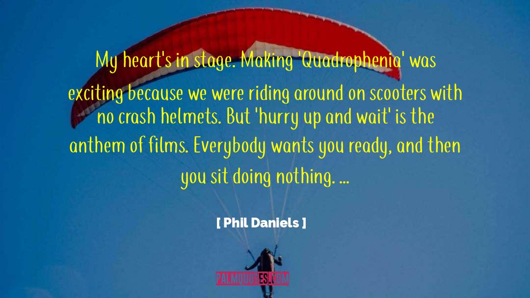 Tinsleys Riding quotes by Phil Daniels
