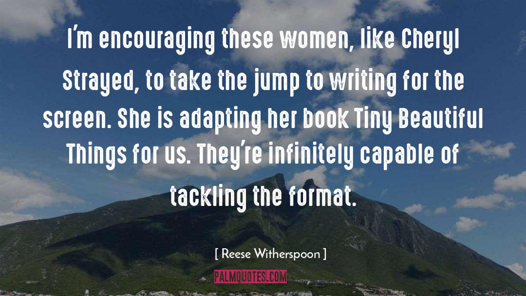 Tiny Beautiful Things quotes by Reese Witherspoon