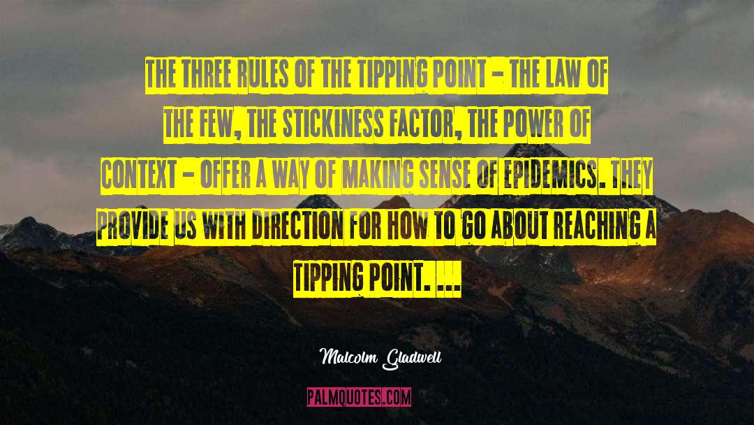 Tipping Point quotes by Malcolm Gladwell