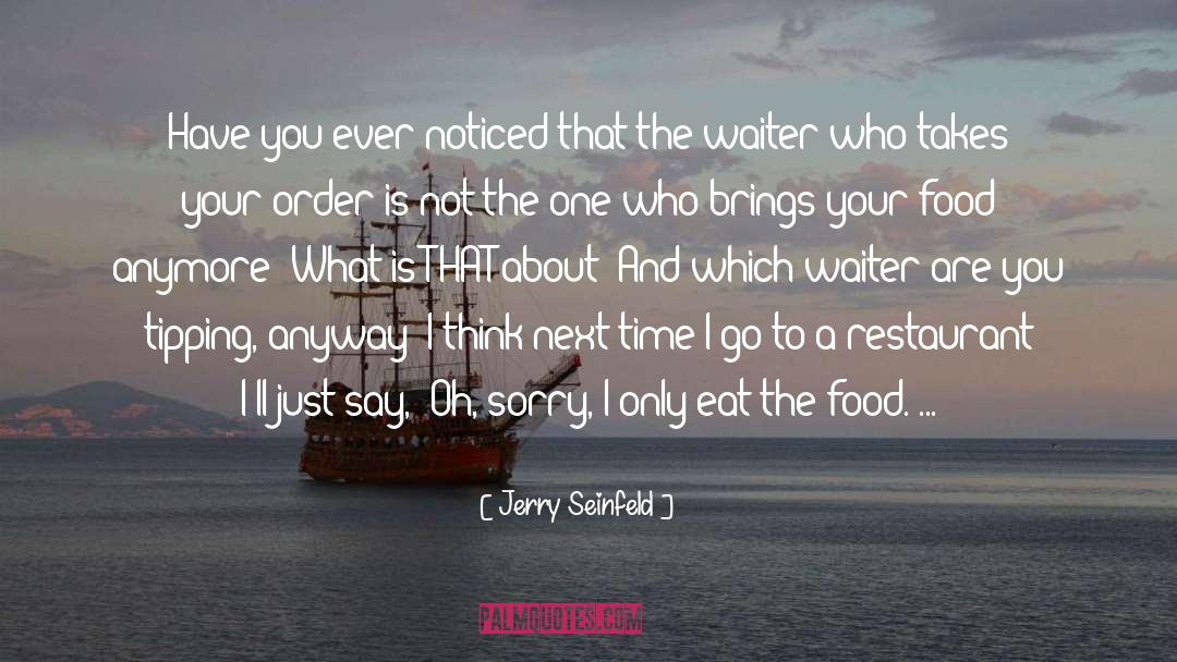 Tipping Points quotes by Jerry Seinfeld