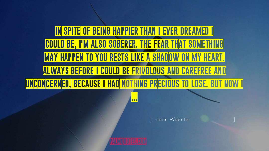 Tips To Being A Happier You quotes by Jean Webster